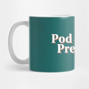 Pod and Prejudice Mug